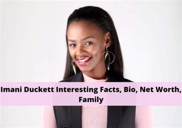 Imani Duckett Salary, Net worth, Bio, Ethnicity, Age Networth and Salary